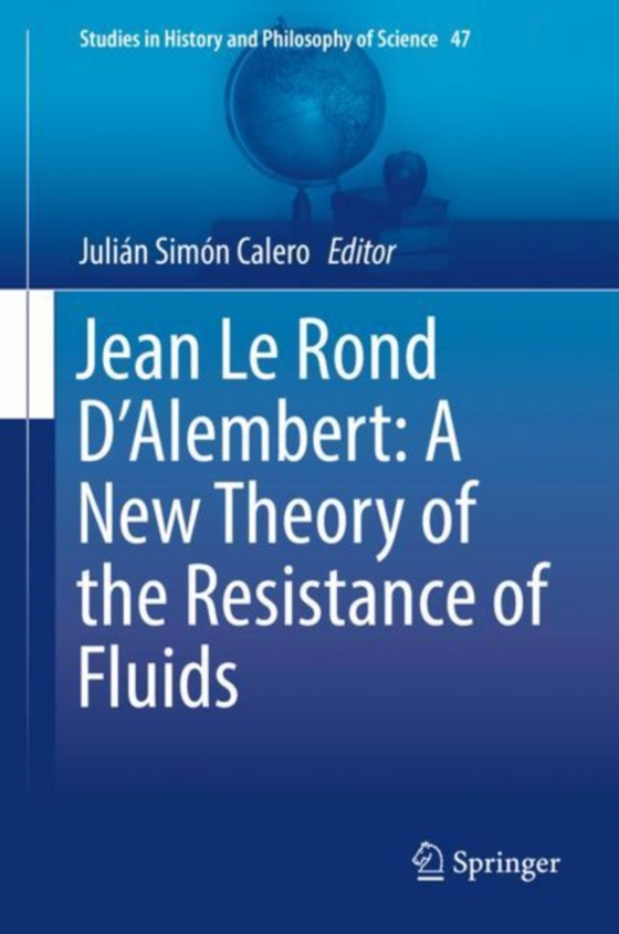 Jean Le Rond D'Alembert: A New Theory of the Resistance of Fluids (e-bog) af -