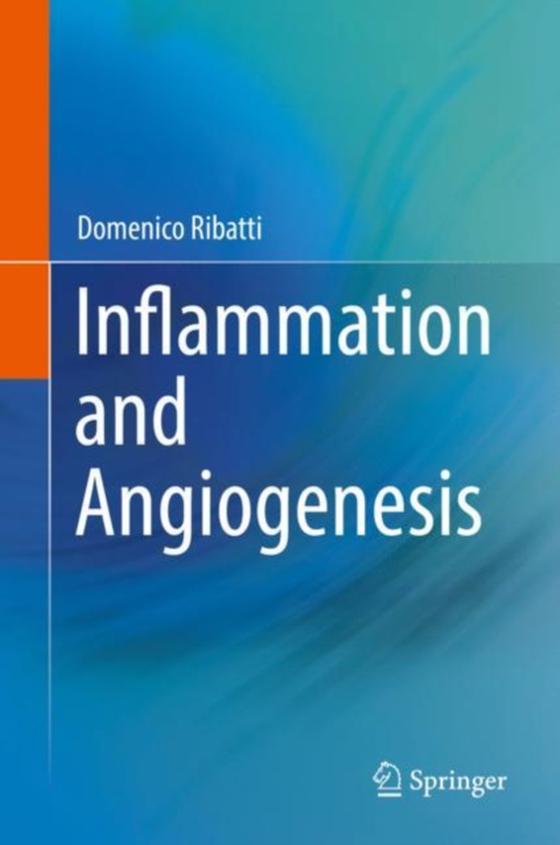 Inflammation and Angiogenesis (e-bog) af Ribatti, Domenico