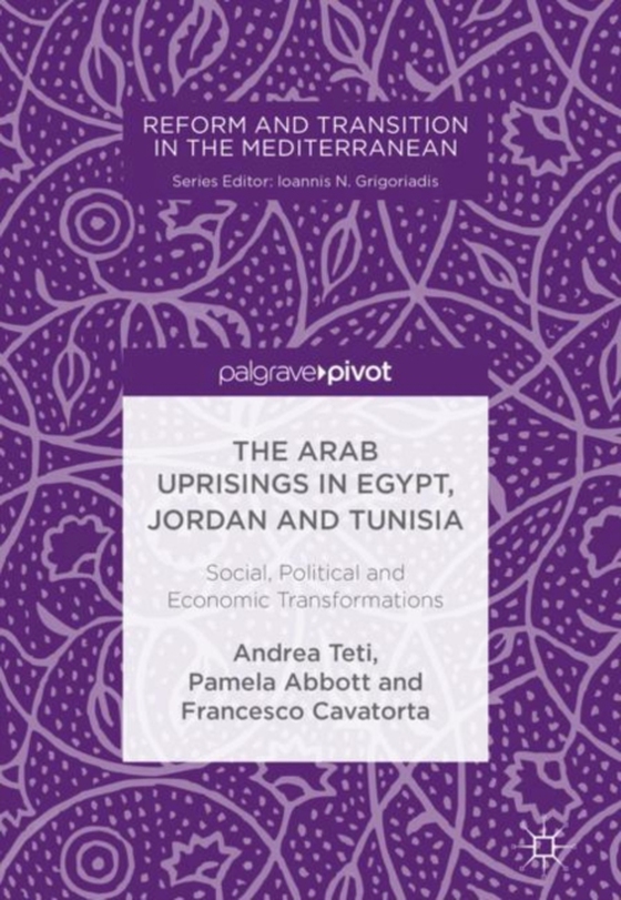 Arab Uprisings in Egypt, Jordan and Tunisia (e-bog) af Cavatorta, Francesco