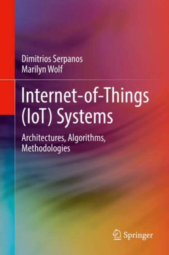 Internet-of-Things (IoT) Systems (e-bog) af Wolf, Marilyn