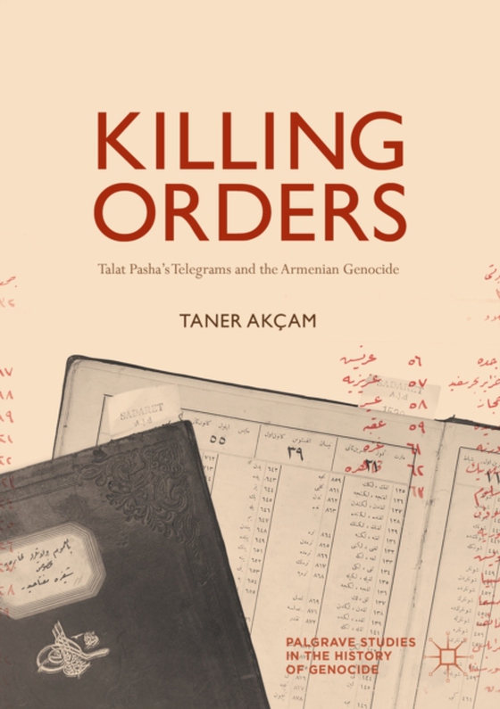 Killing Orders (e-bog) af Akcam, Taner