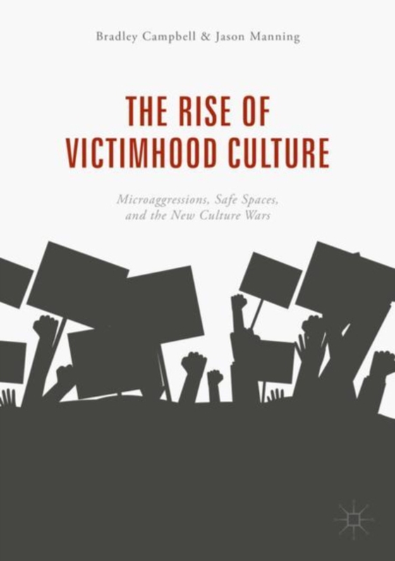 Rise of Victimhood Culture (e-bog) af Manning, Jason
