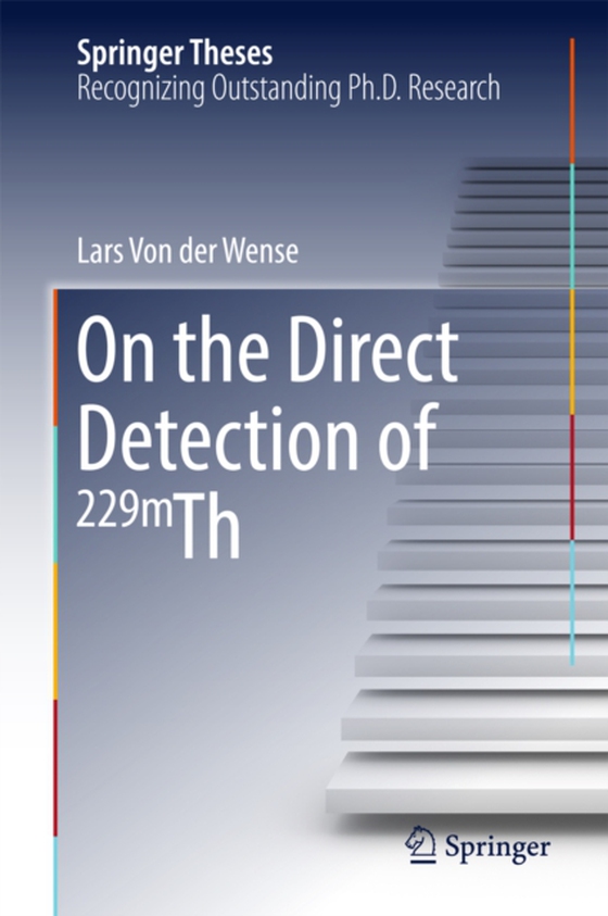 On the Direct Detection of 229m Th (e-bog) af Wense, Lars Von der