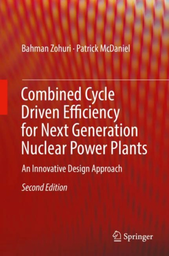 Combined Cycle Driven Efficiency for Next Generation Nuclear Power Plants (e-bog) af McDaniel, Patrick