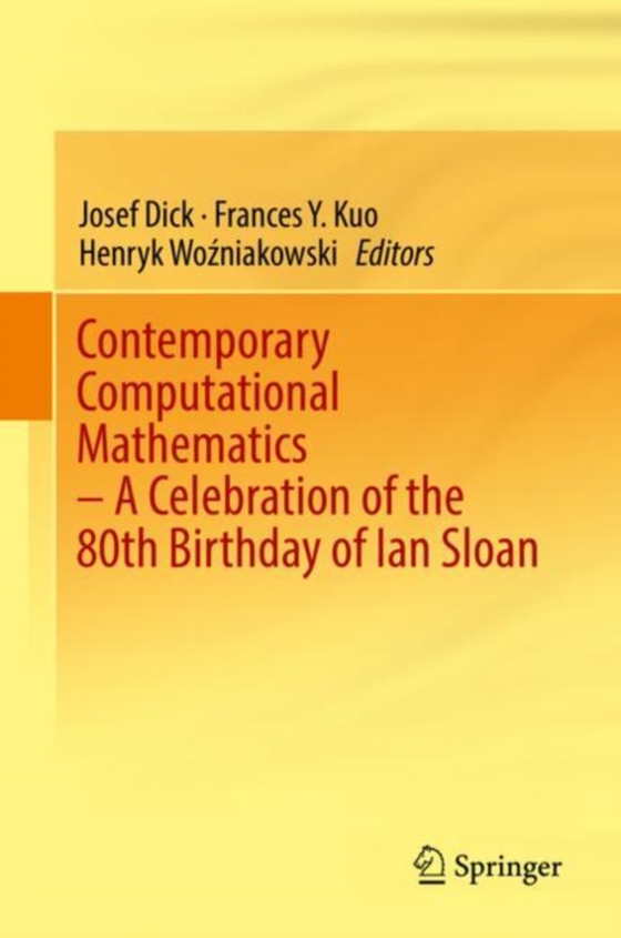 Contemporary Computational Mathematics - A Celebration of the 80th Birthday of Ian Sloan (e-bog) af -