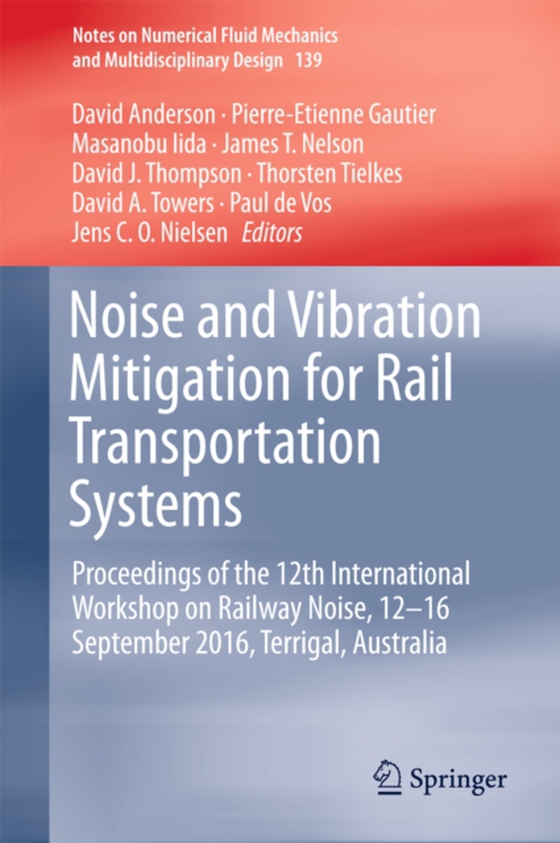 Noise and Vibration Mitigation for Rail Transportation Systems (e-bog) af -