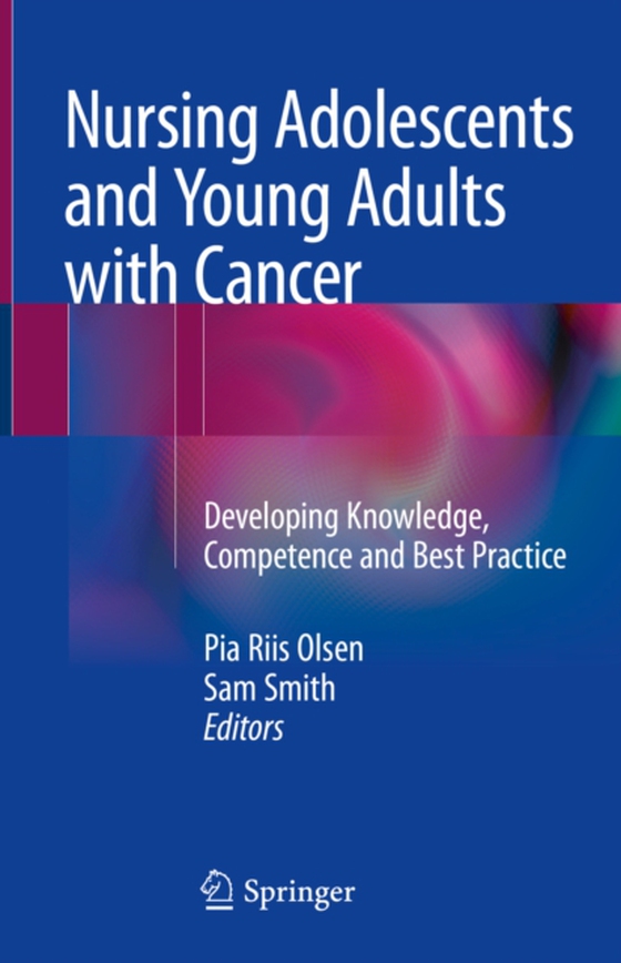 Nursing Adolescents and Young Adults with Cancer (e-bog) af -