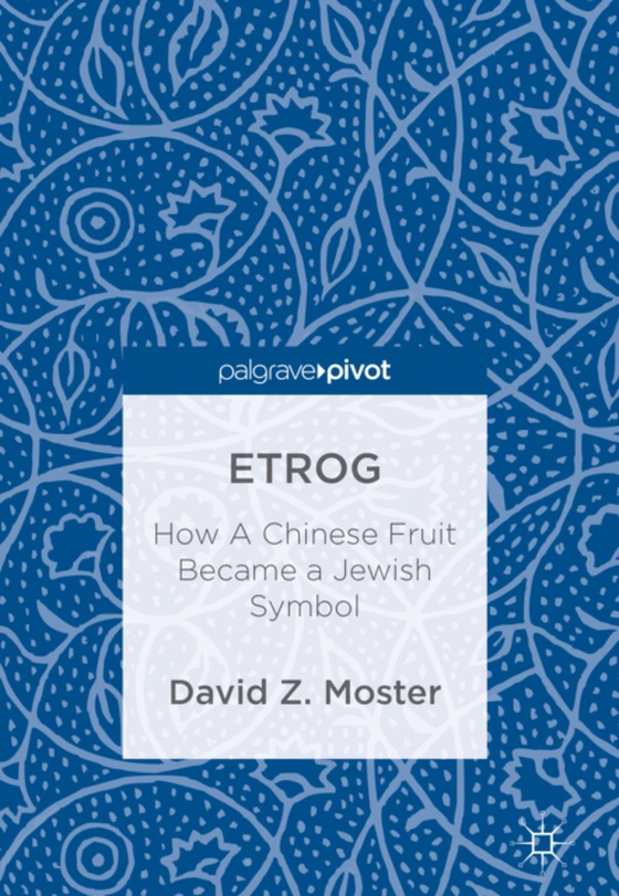 Etrog (e-bog) af Moster, David Z.