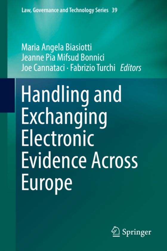 Handling and Exchanging Electronic Evidence Across Europe (e-bog) af -