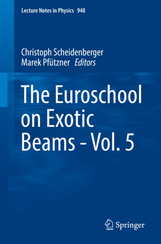 Euroschool on Exotic Beams - Vol. 5 (e-bog) af -