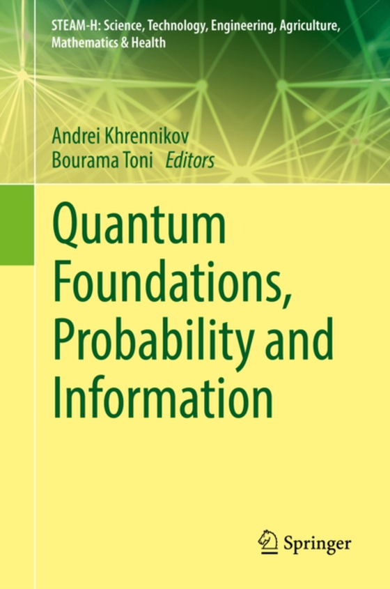 Quantum Foundations, Probability and Information (e-bog) af -