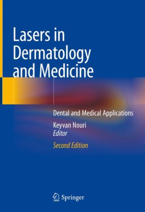 Lasers in Dermatology and Medicine (e-bog) af -