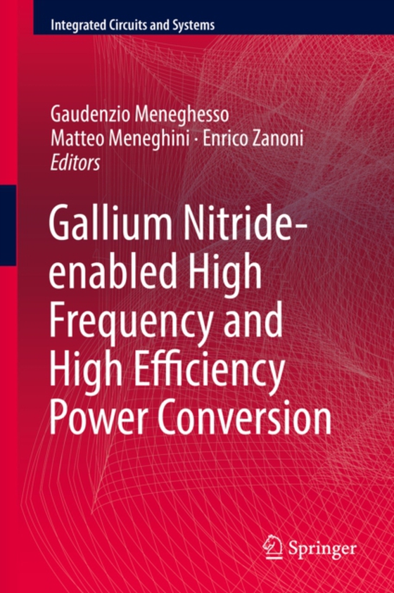 Gallium Nitride-enabled High Frequency and High Efficiency Power Conversion (e-bog) af -