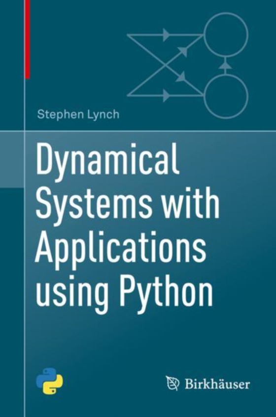 Dynamical Systems with Applications using Python (e-bog) af Lynch, Stephen