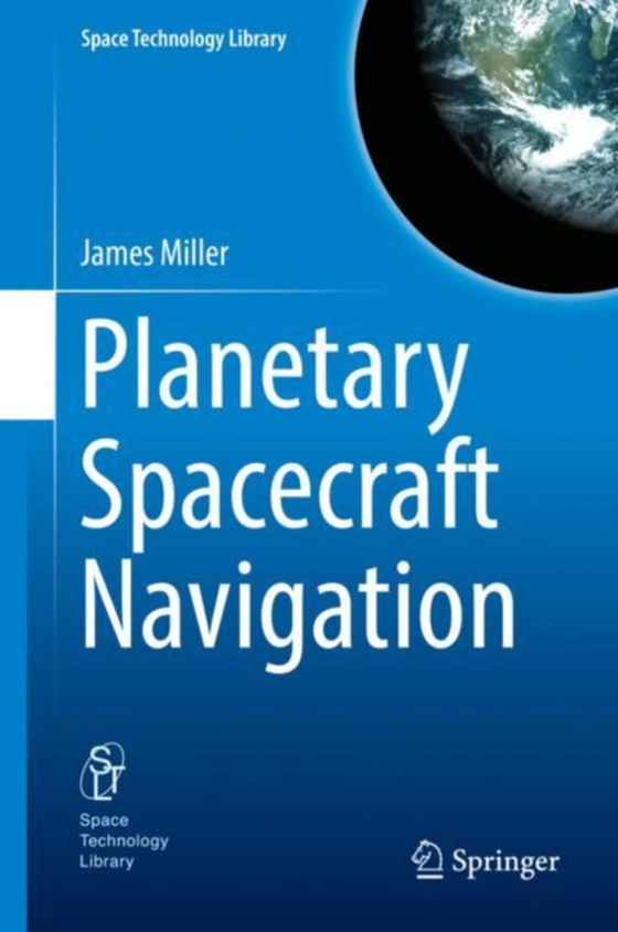 Planetary Spacecraft Navigation (e-bog) af Miller, James