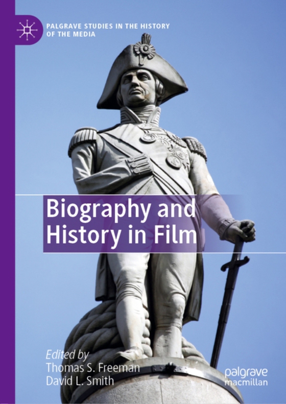 Biography and History in Film (e-bog) af -