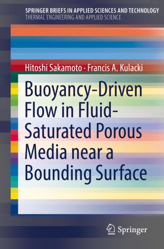 Buoyancy-Driven Flow in Fluid-Saturated Porous Media near a Bounding Surface (e-bog) af Kulacki, Francis A.