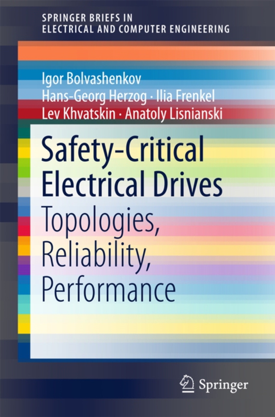 Safety-Critical Electrical Drives (e-bog) af Lisnianski, Anatoly