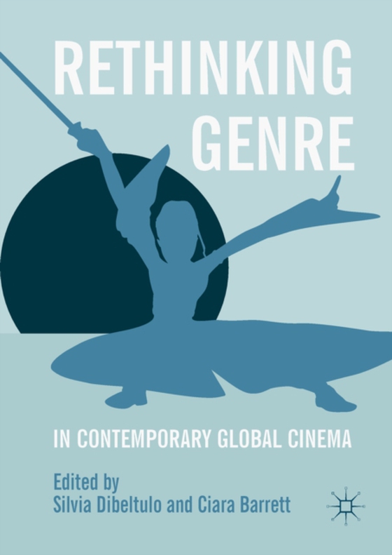 Rethinking Genre in Contemporary Global Cinema (e-bog) af -