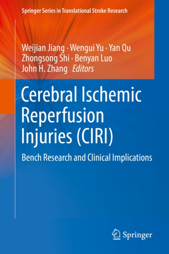 Cerebral Ischemic Reperfusion Injuries (CIRI) (e-bog) af -