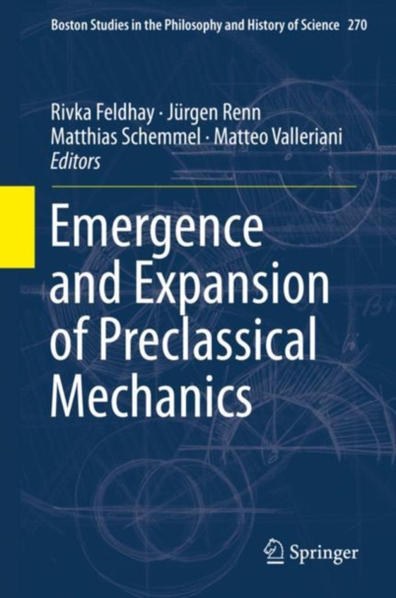 Emergence and Expansion of Preclassical Mechanics (e-bog) af -