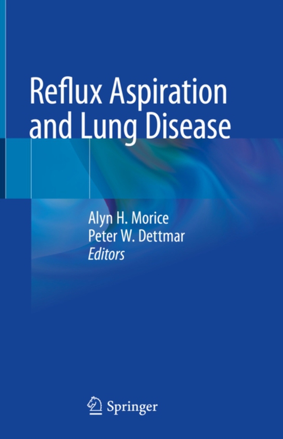 Reflux Aspiration and Lung Disease (e-bog) af -