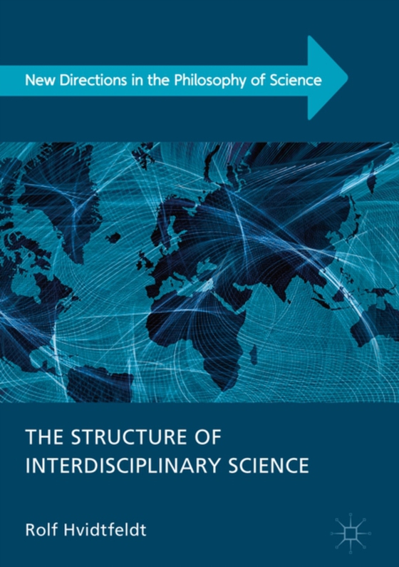 Structure of Interdisciplinary Science (e-bog) af Hvidtfeldt, Rolf