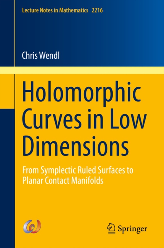 Holomorphic Curves in Low Dimensions (e-bog) af Wendl, Chris