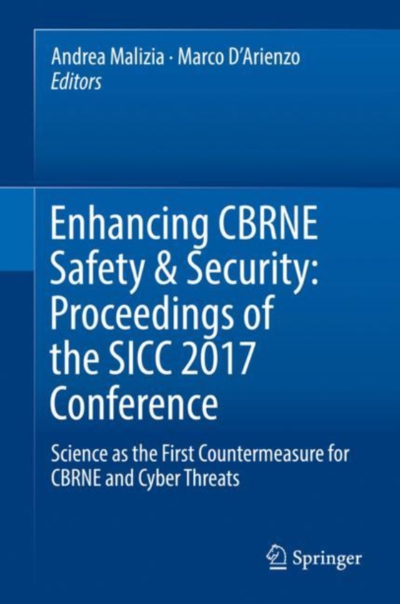 Enhancing CBRNE Safety & Security: Proceedings of the SICC 2017 Conference (e-bog) af -