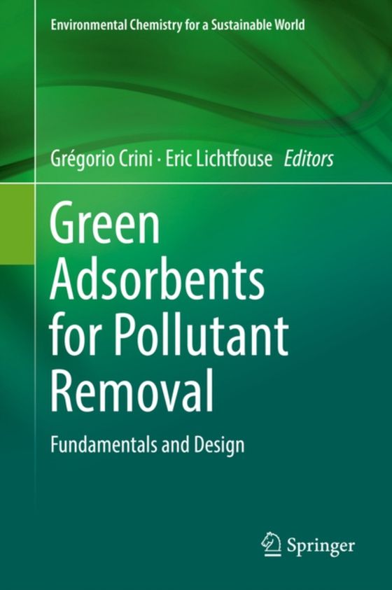 Green Adsorbents for Pollutant Removal (e-bog) af -