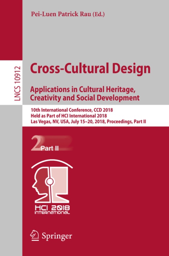 Cross-Cultural Design. Applications in Cultural Heritage, Creativity and Social Development (e-bog) af -