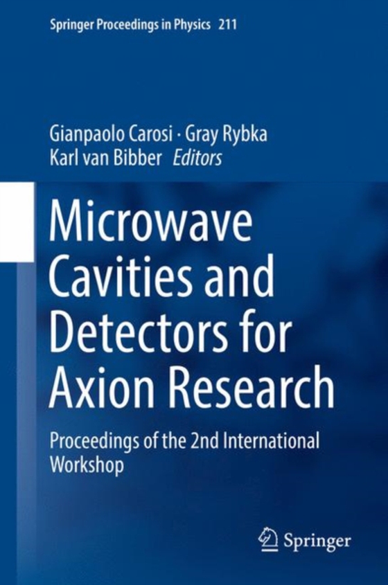 Microwave Cavities and Detectors for Axion Research (e-bog) af -