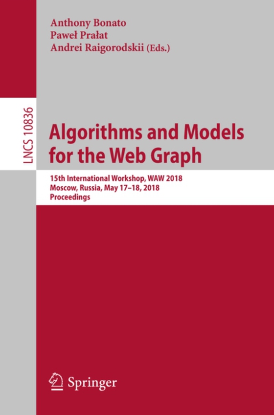 Algorithms and Models for the Web Graph (e-bog) af -