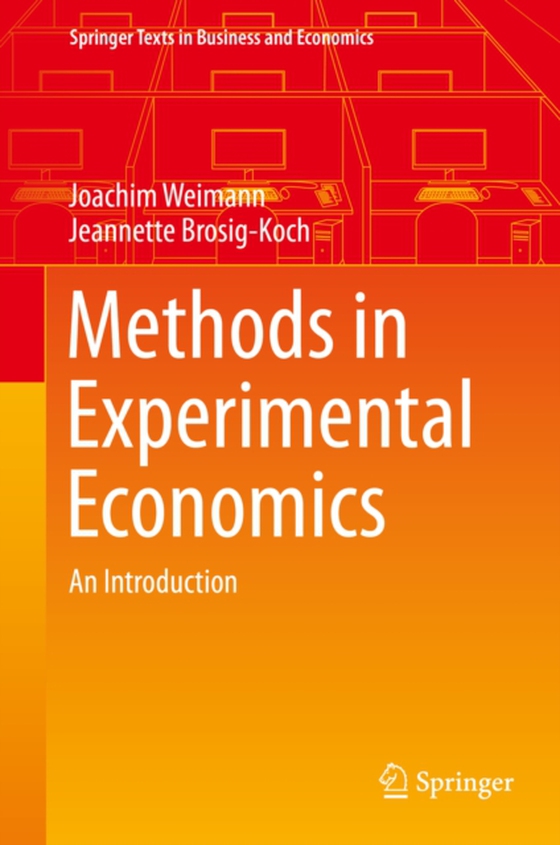 Methods in Experimental Economics (e-bog) af Brosig-Koch, Jeannette