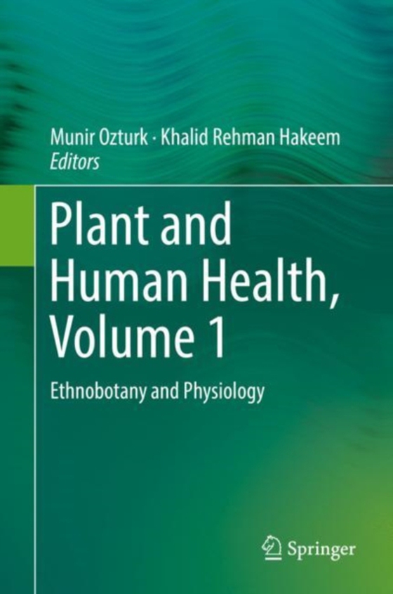 Plant and Human Health, Volume 1 (e-bog) af -