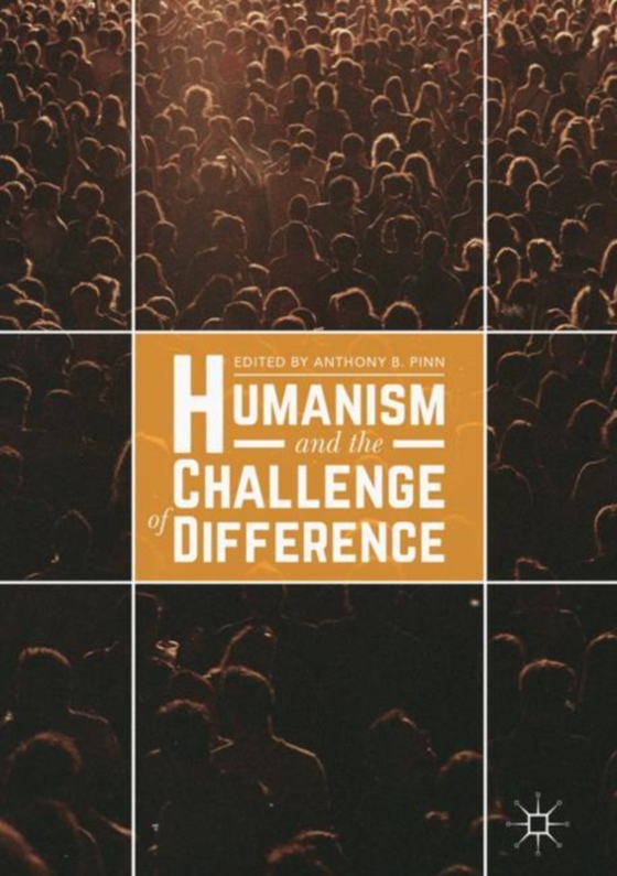 Humanism and the Challenge of Difference (e-bog) af -