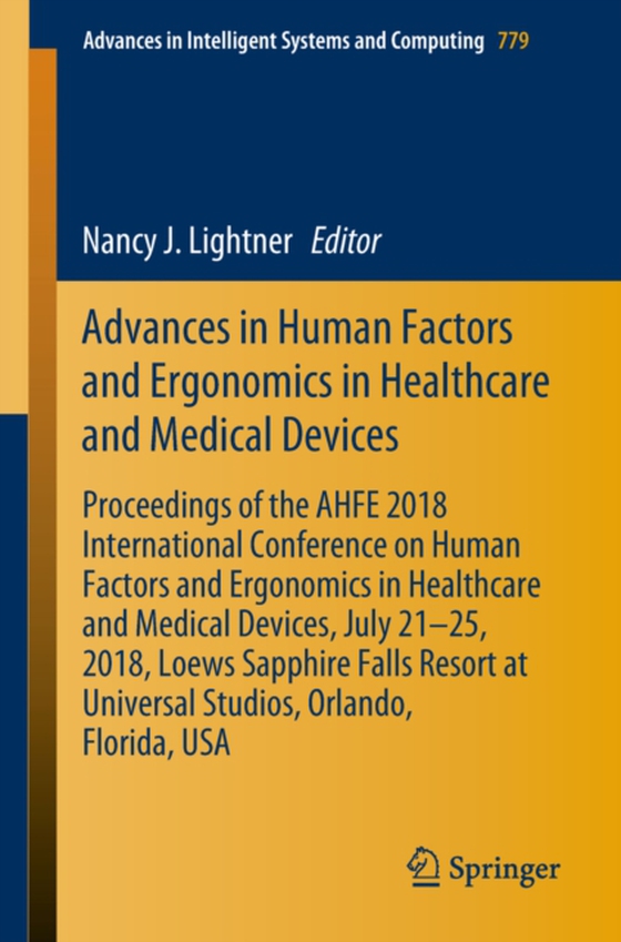 Advances in Human Factors and Ergonomics in Healthcare and Medical Devices (e-bog) af -