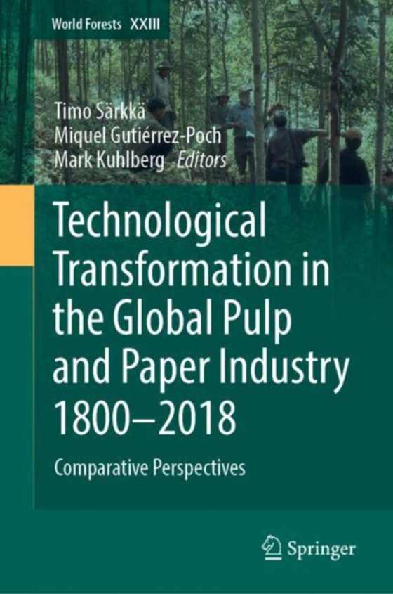 Technological Transformation in the Global Pulp and Paper Industry 1800-2018 (e-bog) af -