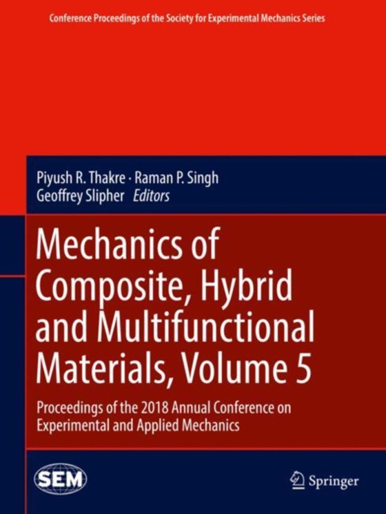 Mechanics of Composite, Hybrid and Multifunctional Materials, Volume 5 (e-bog) af -