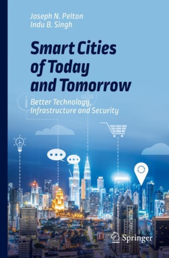 Smart Cities of Today and Tomorrow (e-bog) af Singh, Indu B.