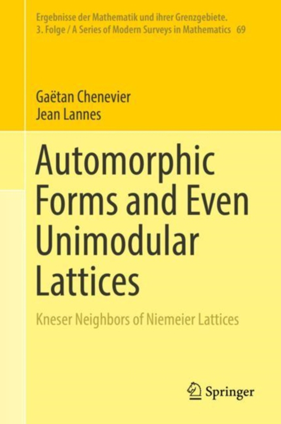 Automorphic Forms and Even Unimodular Lattices (e-bog) af Lannes, Jean