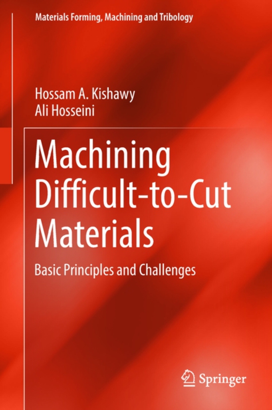 Machining Difficult-to-Cut Materials (e-bog) af Hosseini, Ali