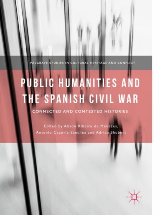 Public Humanities and the Spanish Civil War (e-bog) af -