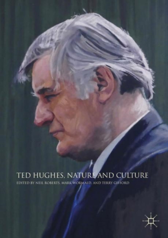 Ted Hughes, Nature and Culture (e-bog) af -