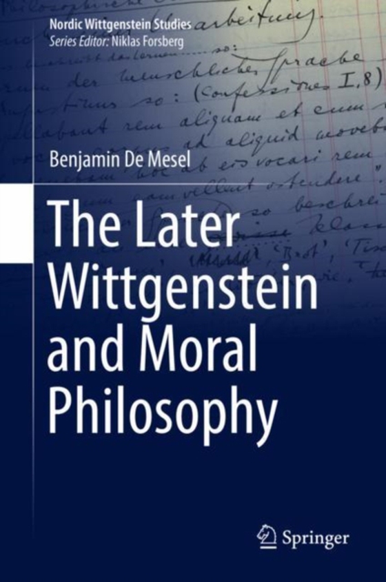 Later Wittgenstein and Moral Philosophy (e-bog) af Mesel, Benjamin De