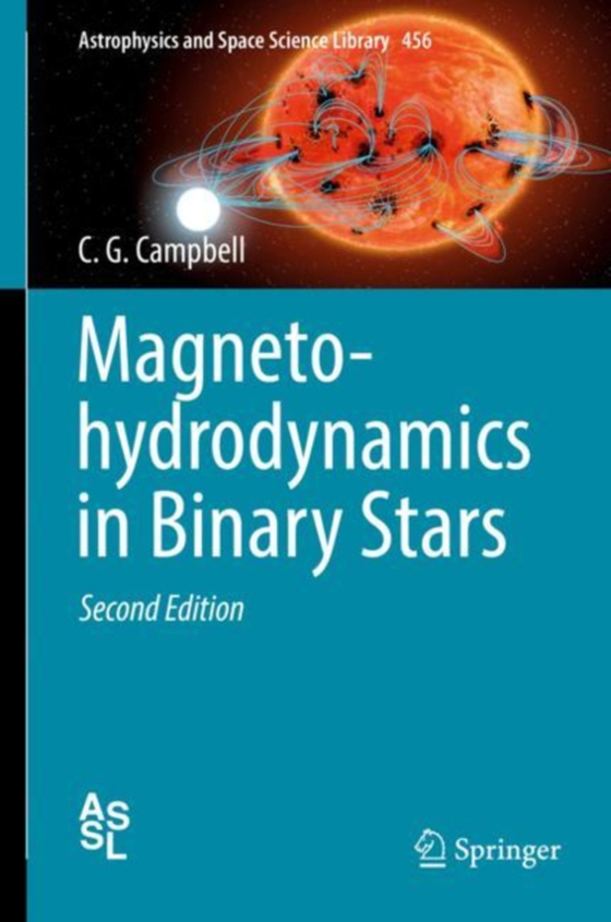 Magnetohydrodynamics in Binary Stars (e-bog) af Campbell, C. G.