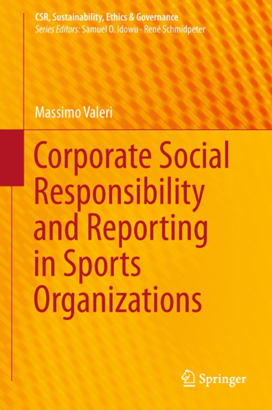 Corporate Social Responsibility and Reporting in Sports Organizations (e-bog) af Valeri, Massimo