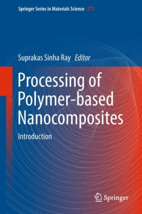 Processing of Polymer-based Nanocomposites (e-bog) af -