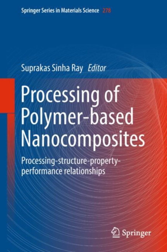 Processing of Polymer-based Nanocomposites (e-bog) af -