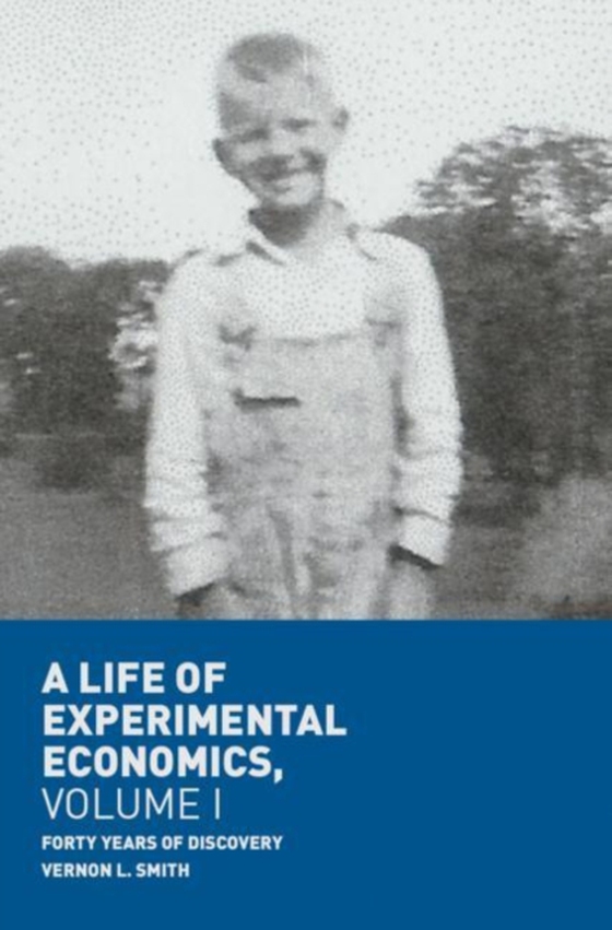 Life of Experimental Economics, Volume I (e-bog) af Smith, Vernon L.